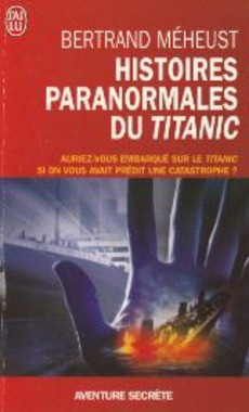 Histoires paranormales du titanic - couverture livre occasion