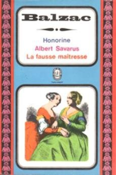 Honorine / Albert Savarus / La fausse maîtresse - couverture livre occasion