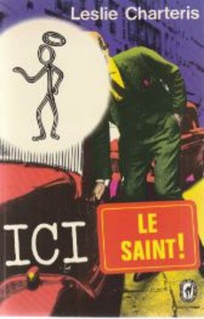 ICI le Saint ! - couverture livre occasion