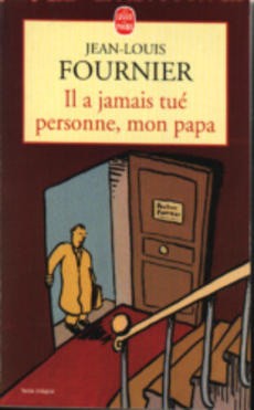 Il a jamais tué personne, mon papa - couverture livre occasion