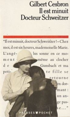 Il est minuit Docteur Schweitzer - couverture livre occasion