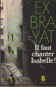 Il faut chanter Isabelle ! - couverture livre occasion
