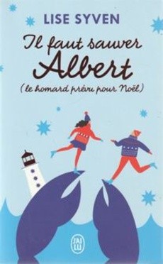 couverture de 'Il faut sauver Albert (le homard prévu pour Noël)' - couverture livre occasion
