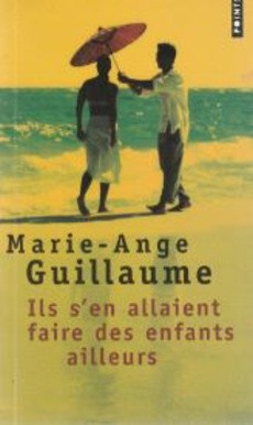 Ils s'en allaient faire des enfants ailleurs - couverture livre occasion