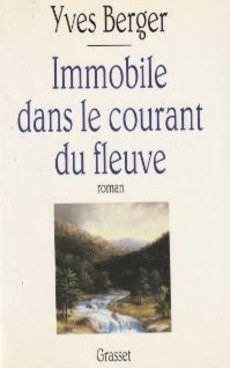 Immobile dans le courant du fleuve - couverture livre occasion