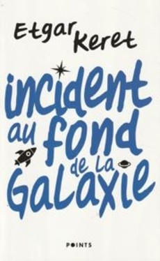 Incident au fond de la galaxie - couverture livre occasion