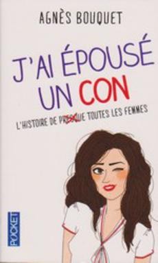 J'ai épousé un con - couverture livre occasion