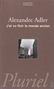 J'ai vu finir le monde ancien - couverture livre occasion