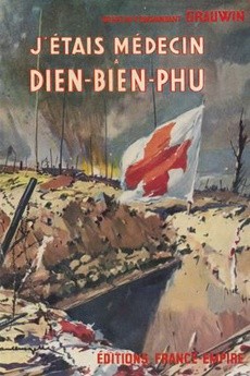 J'étais médecin à Dien-Bien-Phu - couverture livre occasion