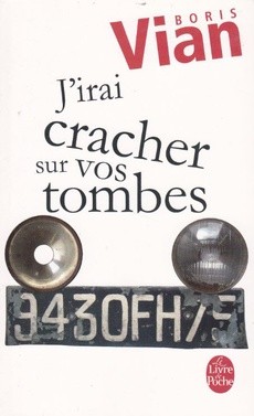 couverture de 'J'irai cracher sur vos tombes' - couverture livre occasion