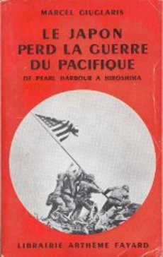 Le Japon perd la guerre du Pacifique - couverture livre occasion