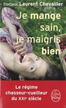 Je mange sain, je maigris bien - couverture livre occasion