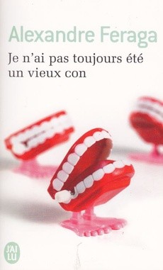 Je n'ai pas toujours été un vieux con - couverture livre occasion