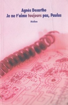 Je ne t'aime toujours pas, Paulus - couverture livre occasion