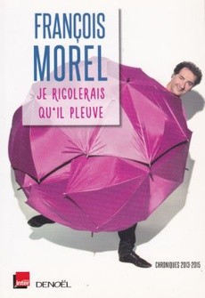 Je rigolerais qu'il pleuve - couverture livre occasion
