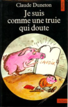 Je suis comme une truie qui doute - couverture livre occasion