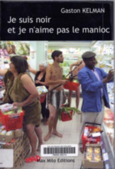 Je suis noir et je n'aime pas le manioc - couverture livre occasion