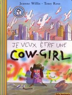 Je veux être une cow-girl - couverture livre occasion