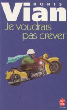 Je voudrais pas crever - couverture livre occasion