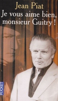 Je vous aime bien, monsieur Guitry ! - couverture livre occasion