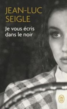 Je vous écris dans le noir - couverture livre occasion