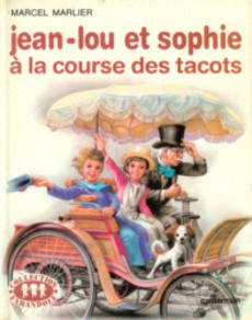 Jean-Lou et Sophie à la course des tacots - couverture livre occasion