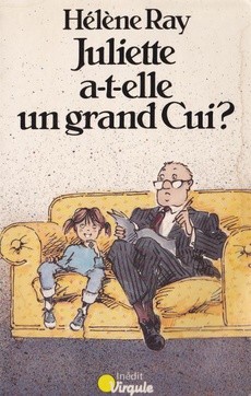 Juliette a-t-elle un grand Cui ? - couverture livre occasion