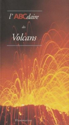 L'ABCdaire des Volcans - couverture livre occasion
