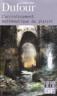 L'accroissement mathématique du plaisir - couverture livre occasion