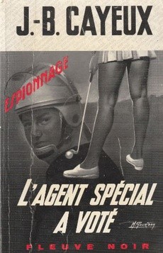 L'agent spécial a voté - couverture livre occasion