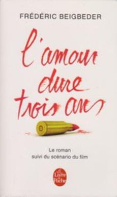 L'amour dure trois ans - couverture livre occasion