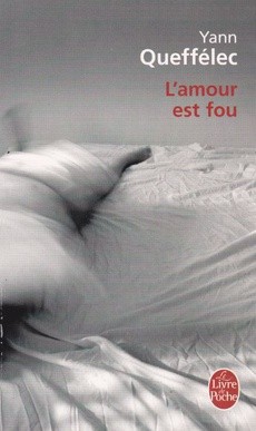 L'amour est fou - couverture livre occasion