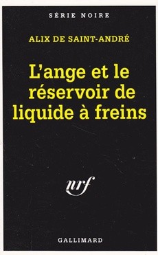 L'Ange et le réservoir de liquide à freins - couverture livre occasion