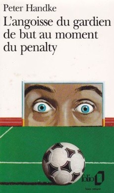L'angoisse du gardien de but au moment du penalty - couverture livre occasion