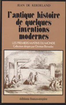 L'antique histoire de quelques inventions modernes - couverture livre occasion
