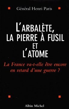 L'arbalète, la pierre à fusil et l'automne - couverture livre occasion