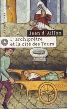 couverture de 'L'archiprêtre et la cité des Tours' - couverture livre occasion