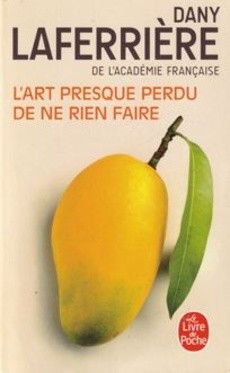 L'art presque perdu de ne rien faire - couverture livre occasion