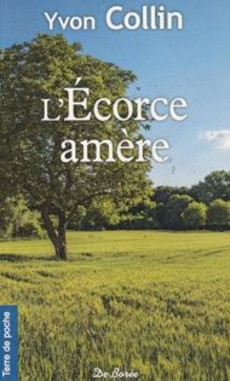 L'Ecorce amère - couverture livre occasion