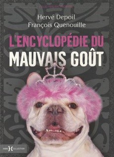 L'encyclopédie du mauvais goût - couverture livre occasion