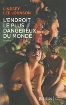 L'endroit le plus dangereux du monde - couverture livre occasion