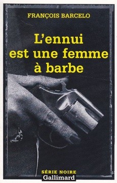 L'ennui est une femme à barbe - couverture livre occasion