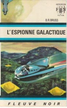 L'espionne galactique - couverture livre occasion