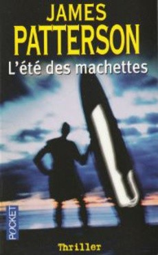 L'été des machettes - couverture livre occasion
