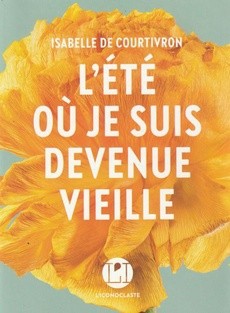 L'été où je suis devenue vieille - couverture livre occasion