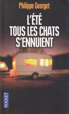 L'été tous les chats s'ennuient - couverture livre occasion