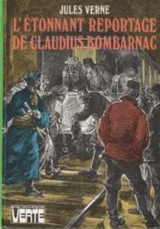 L'étonnant reportage de Claudius Bombarnac - couverture livre occasion