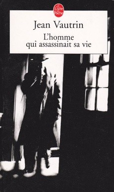 L'homme qui assassinait sa vie - couverture livre occasion