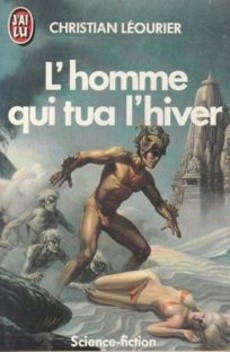 L'homme qui tua l'hiver - couverture livre occasion