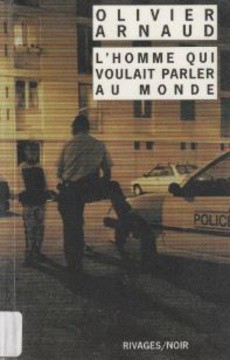 L'homme qui voulait parler au monde - couverture livre occasion